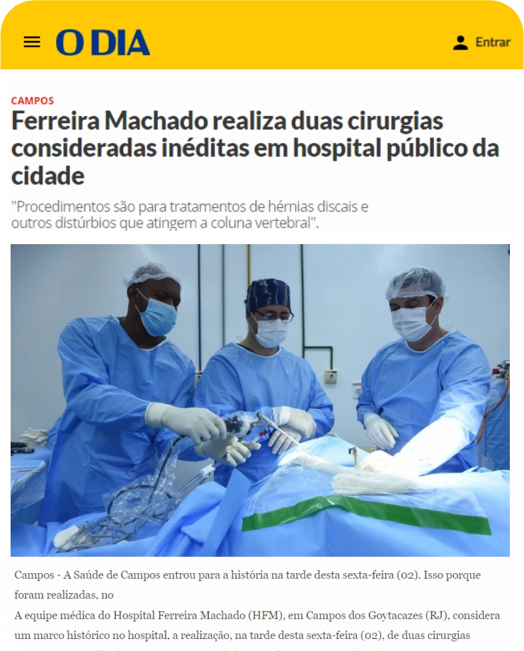 https://odia.ig.com.br/campos/2022/09/6477797-ferreira-machado-realiza-duas-cirurgias-consideradas-ineditas-em-hospital-publico-da-cidade.html